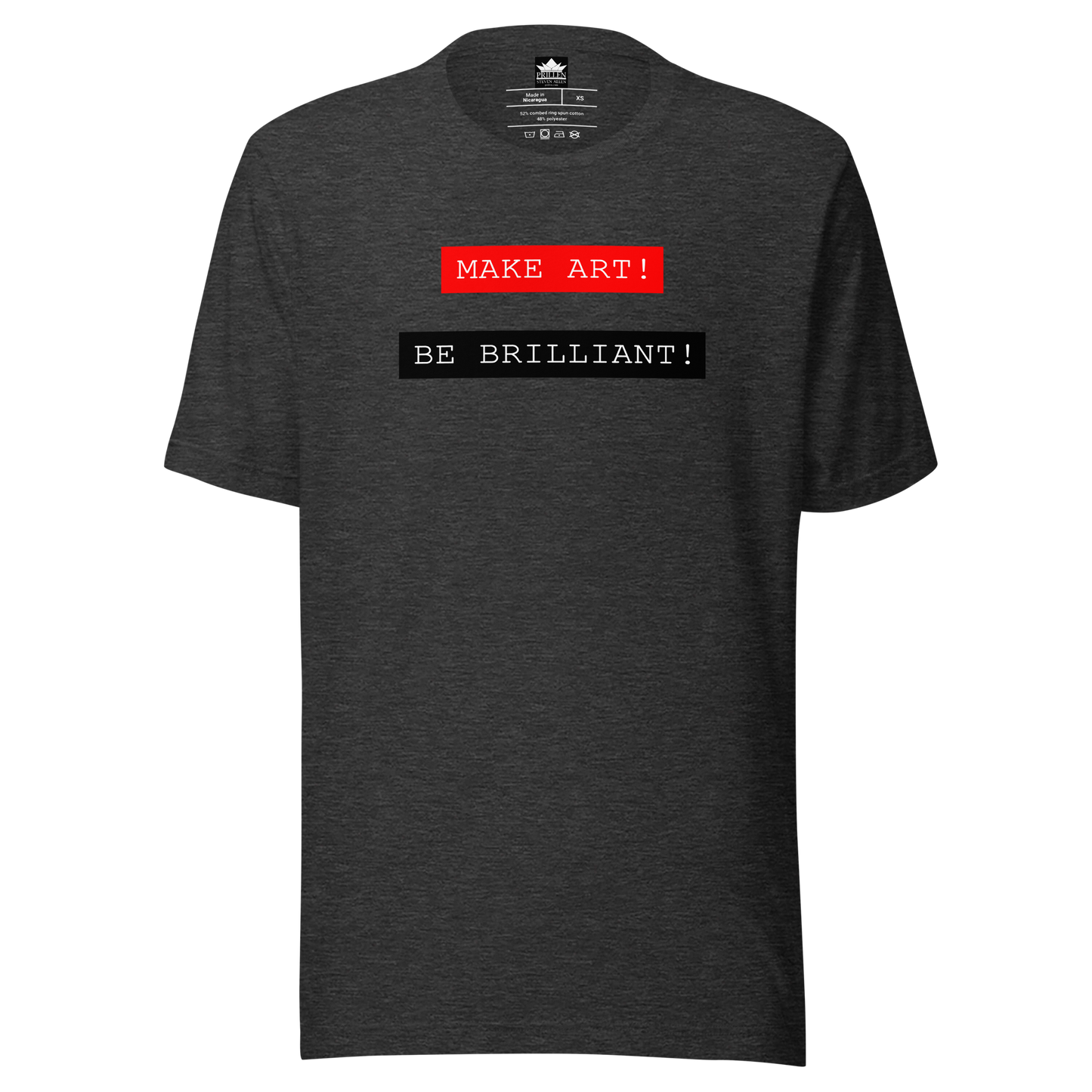 Prillen Make Art! Be Brilliant! T-Shirt